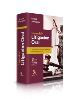 Manual de litigación oral - 3.ª Edición